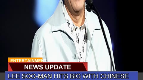 Lee Sooman Hits Big with Chinese Girl Group Impr