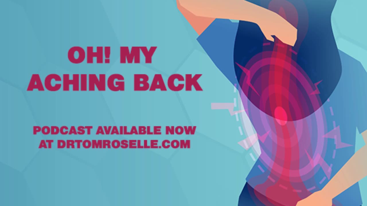 PODCAST: Oh! My Aching Back!