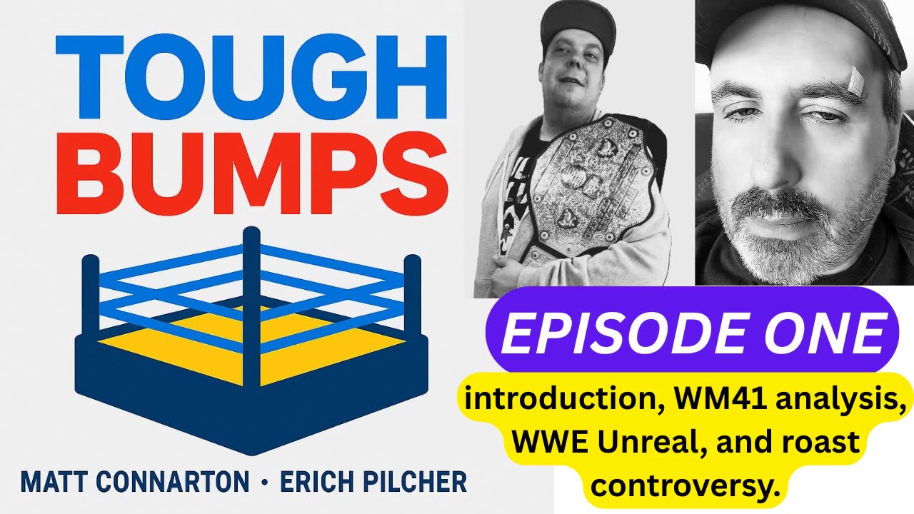 Tough Bumps debut episode