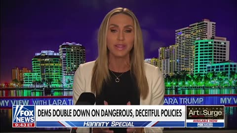 Lara Trump: Nothing Democrats Do Benefits Americans