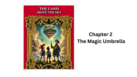 "The Land Above the Sky" - Audio Book - Chapter 2