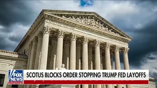 The U.S. Supreme Court Votes 8-1 to ALLOW President Trump to CUT the Federal Workforce