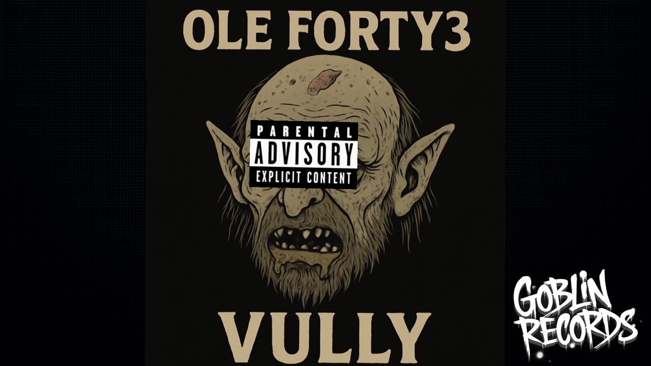 Ole Forty3 "Vully" (Goblin Records 11-2025)