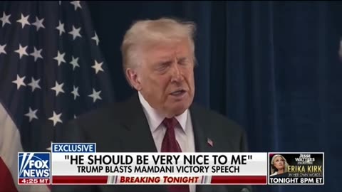 PREZ. DONALD TRUMP: HE (ZOHRAN) SHOULD BE VERY NICE TO ME