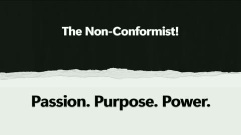 2025-06-01 - Passion. Purpose. Power. - 04 - The Non-Conformist!