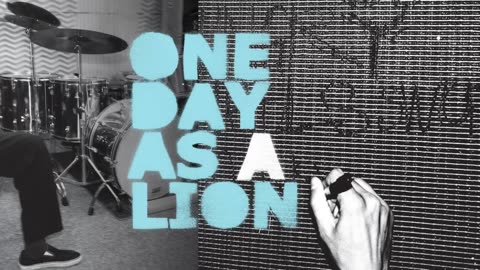 One Day As A Lion - If You Fear Dying