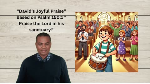 “David’s Joyful Praise”