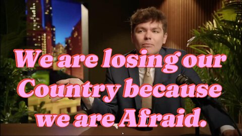 We are losing our Country because we are Afraid of being called a Word.