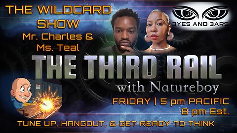 08/08/2025 Third Rail w/ Natureboy: Charles & Teal