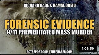 FORENSIC EVIDENCE: 9/11 PREMEDITATED MASS MURDER -- Gage & Obeid