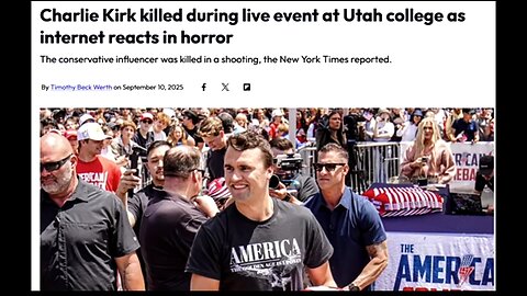 ANOTHER GOVERNMENT PRODUCTION CHARLIE KIRK SHOT DEAD ON THE EVE OF 9/11... ✡️