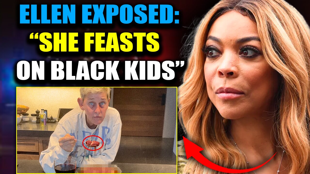 Wendy Williams Leaks Tape Showing 'Cannibal' Ellen DeGeneres Feasting on Black 'Child Meat'