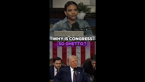 Candace ~ WHY IS CONGRESS SO GHETTO?