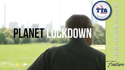 Documentary Feature: Planet Lockdown