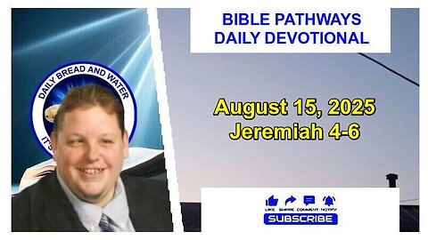 Bible Pathways Daily Devotional Aug 15, 2025