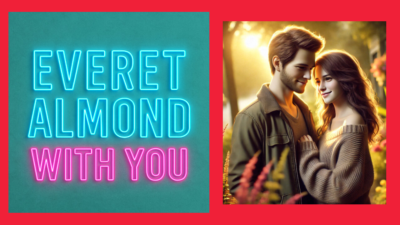EVERET ALMOND - WITH YOU