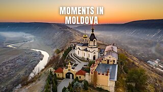 What Makes Moldova So Special? See For Yourself!