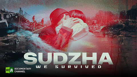 Sudzha. We survived | RT Documentary