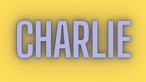 CHARLIE