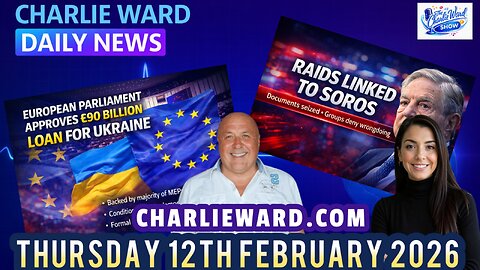 CHARLIE WARD DAILY NEWS WITH CHARLIE WARD & DREW DEMI THURSDAY 12TH FEB 2026