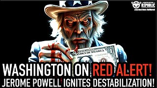 Washington Under Red Alert: Jerome Powell Forcing Destabilization… Here’s What You Need To Know!