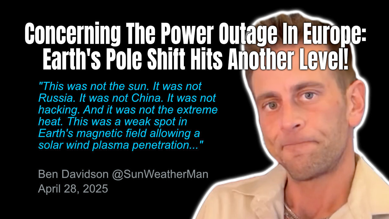 Concerning The Power Outage In Europe: Earth's Pole Shift Hits Another Level!