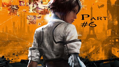 Remember Me: Part 6