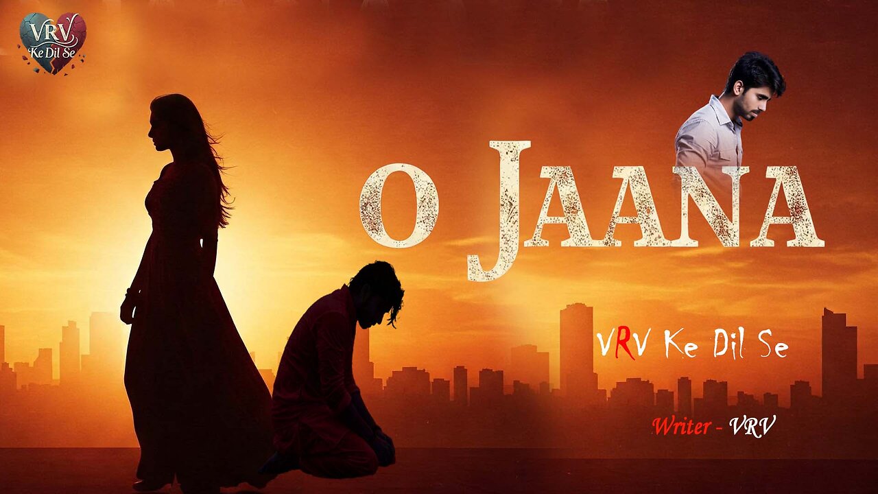 O Jaana | New Song | VRV Ke Dil Se Love Song #ojaana #ishq #dard #dardsong #hindisong #love