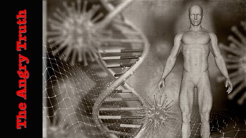 Your Genetic Coding Is Being Altered…
