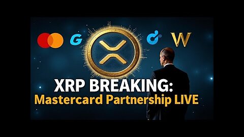 BREAKING: Mastercard Just Activated XRP Liquidity — The New System Is Live!