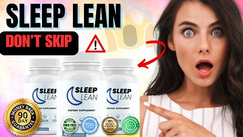 Sleep Lean Review --This Natural Supplement Melts Fat While You Rest