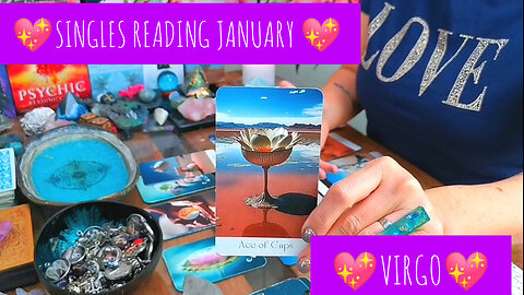 VIRGO - "NEWCOMER'S KISS MAKES YOUR HEART BEAT FASTER!!!" - SINGLES LOVE - END - JANUARY 2025