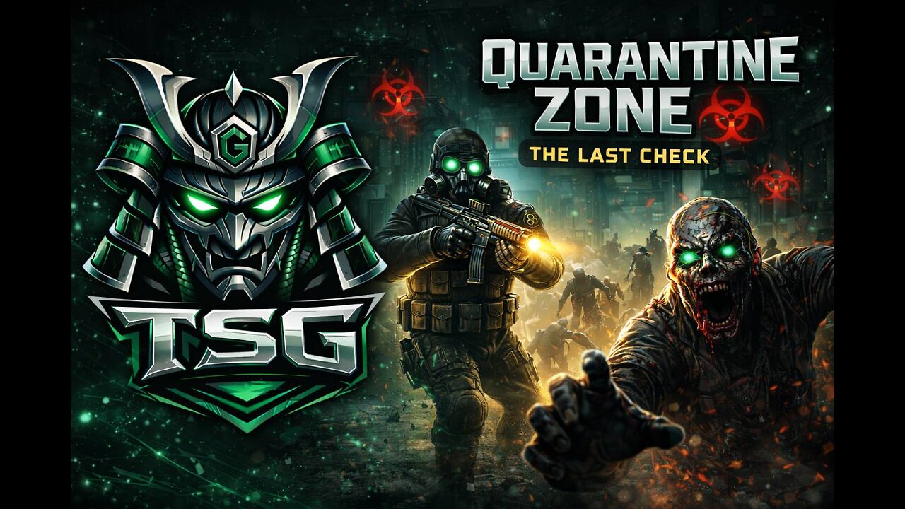 QUARANTINE ZONE CAMPAIGN LIVE - Last Step