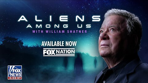 Aliens Among Us With William Shatner