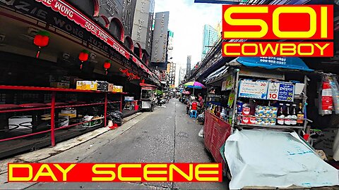 Ray Roams To Soi Cowboy | Day Scene | Bangkok Thailand 🇹🇭