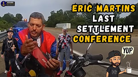 Eric Martin's Last Settlement Conference Before Jury Trial