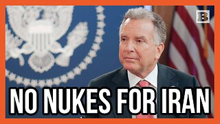 Exclusive -- Steve Witkoff: Iran Has Agreed It Does Not Want Nuclear Weapon