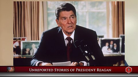 Unreported Stories of President Reagan