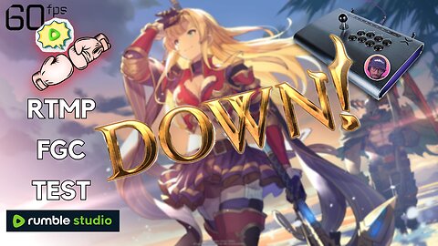 RTMP Testing [FGC Edition] \\ Rumble Fight Club GBVSR, GGST, & More