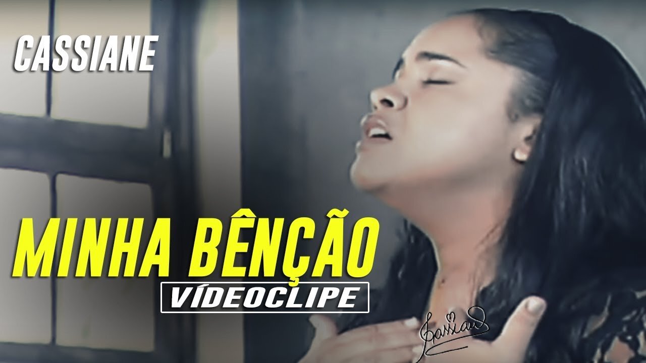 Minha Bênção (My Blessing) - Cassiane
