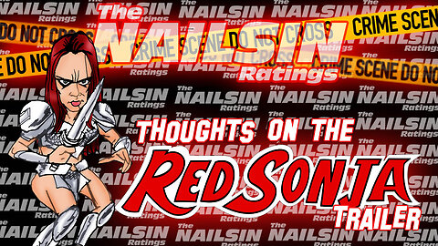 The Nailsin Ratings: Thoughts on The Red Sonja Trailer
