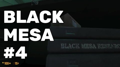 Black Mesa Gameplay Part 4