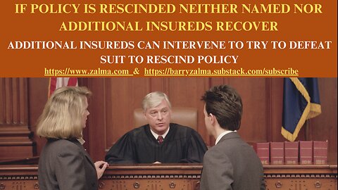 If Policy is Rescinded Neither Named nor Additional Insureds Recover