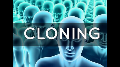 HUMAN CLONING - "They Are Recycling Souls" (See more Topic related Videos in the Description)