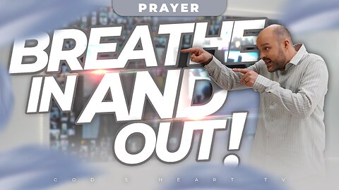 BREATHE IN & OUT!!! | Receive Healing As You PRAY!