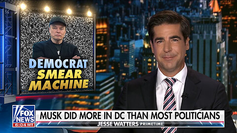 Jesse Watters: Elon Musk Did More In 130 Days Than Politicians Do In Three Decades