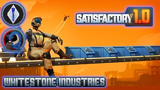 Satisfactory 1.1 | Dedicated Server Song | On To Phase 5!
