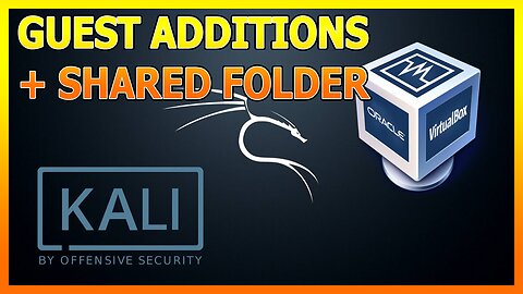 How to Install VirtualBox Guest Additions on Kali Linux + Set Up Shared Folders
