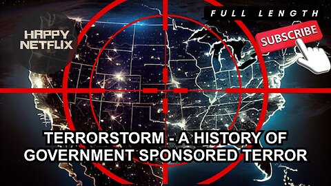 TERRORSTORM - A HISTORY OF GOVERNMENT SPONSORED TERROR.