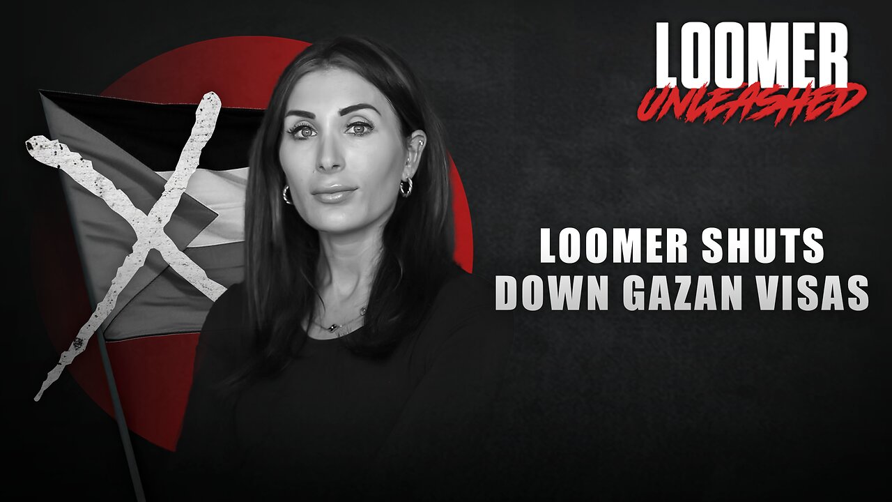 EP139: Loomer Shuts Down Gazan Visas
